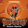 Down with Me (Dutch Remix) - Single