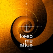 Keep Me Alive artwork