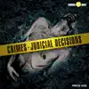 Crimes - Judicial Decisions album lyrics, reviews, download