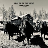 Tanner Laws - Health of the Herd
