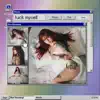 F**k myself (feat. Florence Nevada) [Florence Nevada Remix] - Single album lyrics, reviews, download