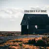 Find Your Way Home album lyrics, reviews, download