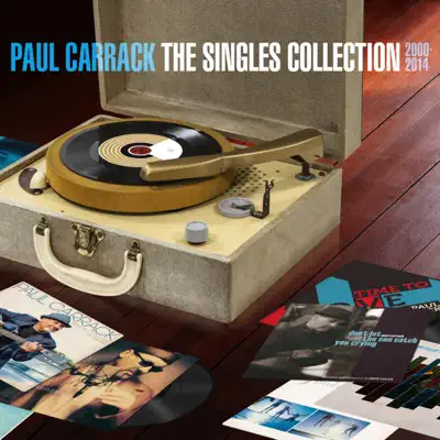 The Singles Collection 2000 - 2014 (Remastered) - Paul Carrack
