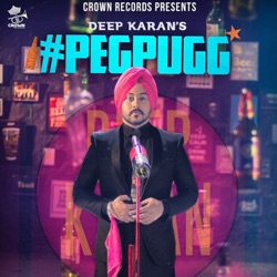 Deep Karan - #Peg Pugg
