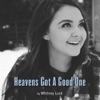 Heavens Got a Good One - Single