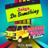 Stadic - Do Something