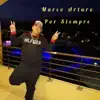 Stream & download Marco Arturo por Siempre - Single