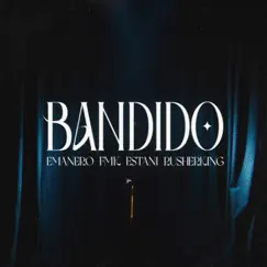 BANDIDO (feat. Estani) Song Lyrics