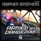 Armed and Dangeroud - The Burner Brothers lyrics