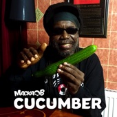 Macka.B - Cucumber