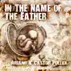 In the Name of the Father album lyrics, reviews, download