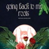 Going Back to My Roots - Single