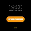 Never Snooze - Single album lyrics, reviews, download
