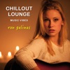 Chillout Lounge Music Vibes