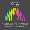 Courage to Change (Michael Calfan Remix) - Single