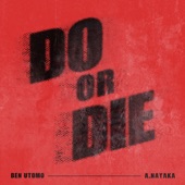 Do or Die (feat. A. Nayaka) artwork