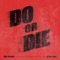 Do or Die (feat. A. Nayaka) artwork