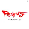 Reverse - Single album lyrics, reviews, download