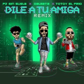 Dile A Tu Amiga (Remix) artwork