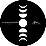 Moby, Akemi Fox & always centered at night - Fall Back