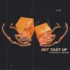 Bet That Up (feat. Kham & Rockstar Jt) - Single album lyrics, reviews, download