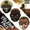 Yelena Face (feat. Shwabadi & Connor Quest!) - Single album lyrics, reviews, download