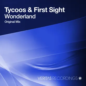 Wonderland - Single by Tycoos & First Sight album reviews, ratings, credits