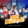 Stream & download Quien Duerme - Single