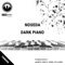 Dark Piano (REMY-X Remix) - Noseda lyrics