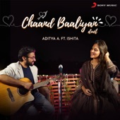 Chaand Baaliyan Duet (feat. Ishita Parakh) artwork