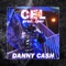 Cel - Danny Cash & Jper lyrics