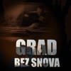 Grad Bez Snova - Single