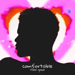 Comfortable (Feel Good) - Single by CAMRØN JONES album reviews, ratings, credits