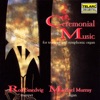 Ceremonial Music for Trumpet & Symphonic Organ