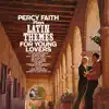 Plays Latin Themes for Young Lovers album lyrics, reviews, download