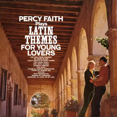 Plays Latin Themes for Young Lovers - Percy Faith Plays Latin Themes for Young Lovers - Percy Faith