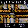 Eye on Leo - Single album lyrics, reviews, download