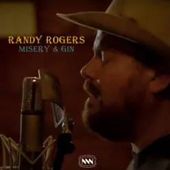 Misery and Gin - Single - Randy Rogers