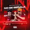 No Se Señala (km polanco Remix) song lyrics