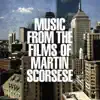 Stream & download Music From the Films of Martin Scorsese