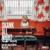 Skank All Night (You Wot, You Wot) - Single