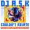 Couldn't Relate (feat. Bobby Boyd & Two Tokez) - DJ A$K lyrics