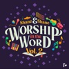 Worship in the Word, Vol. 2 (Live)