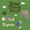 Dogtown Boys - Single album lyrics, reviews, download