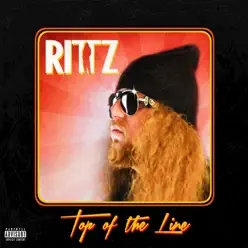 Top of the Line (Deluxe Edition) - Rittz