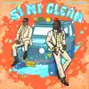 SI MI CLEAN (feat. Busy Signal) - Single album lyrics, reviews, download