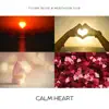 Calm Heart album lyrics, reviews, download