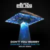 Stream & download DON'T YOU WORRY (Malaa Remix) [feat. Shakira] - Single