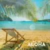 Joy of Aloha album lyrics, reviews, download