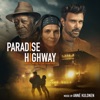 Paradise Highway (Original Motion Picture Soundtrack) artwork